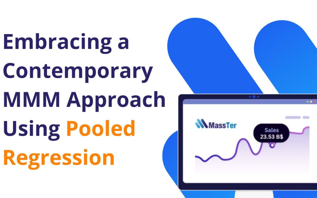 Embracing a Contemporary Marketing Mix Modeling Approach Using Pooled Regression