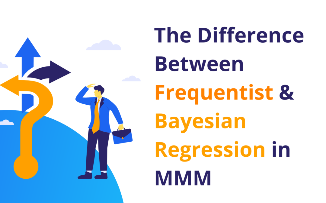 What’s the Difference Between Frequentist and Bayesian Regression in Marketing Mix Modeling?