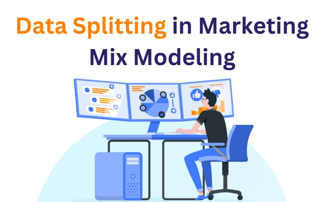 Data Splitting in Marketing Mix Modeling