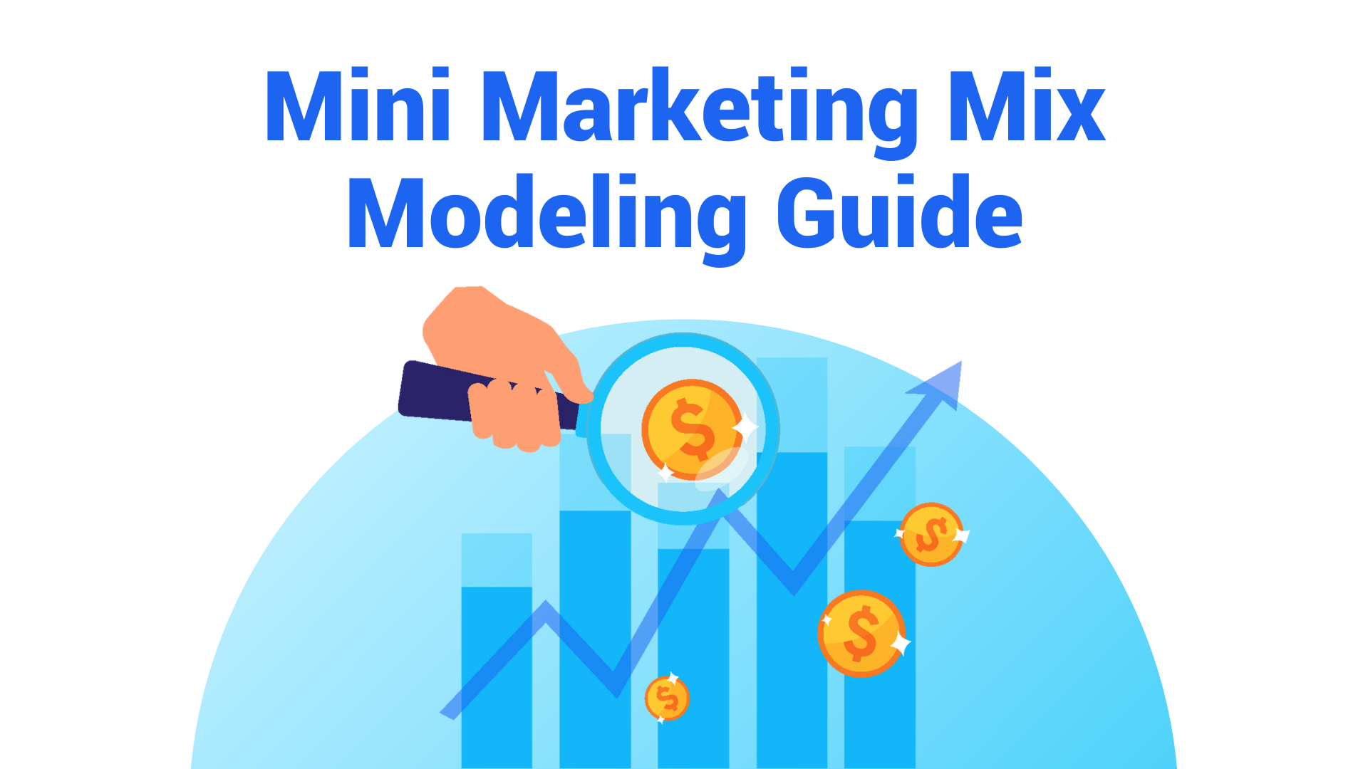 Marketing Mix Modeling Guide