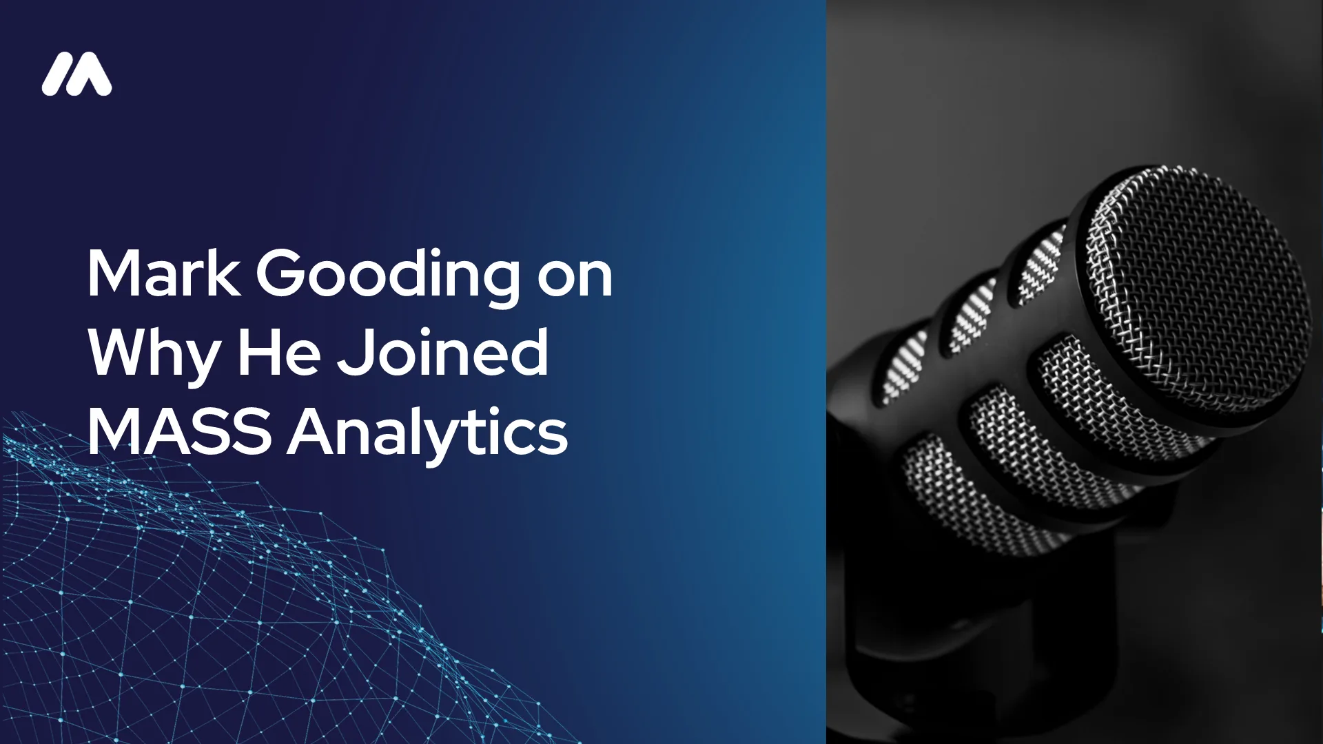 Mark Gooding, Chief Growth Officer at MASS Analytics, discusses why he joined the marketing mix modeling (MMM) company
