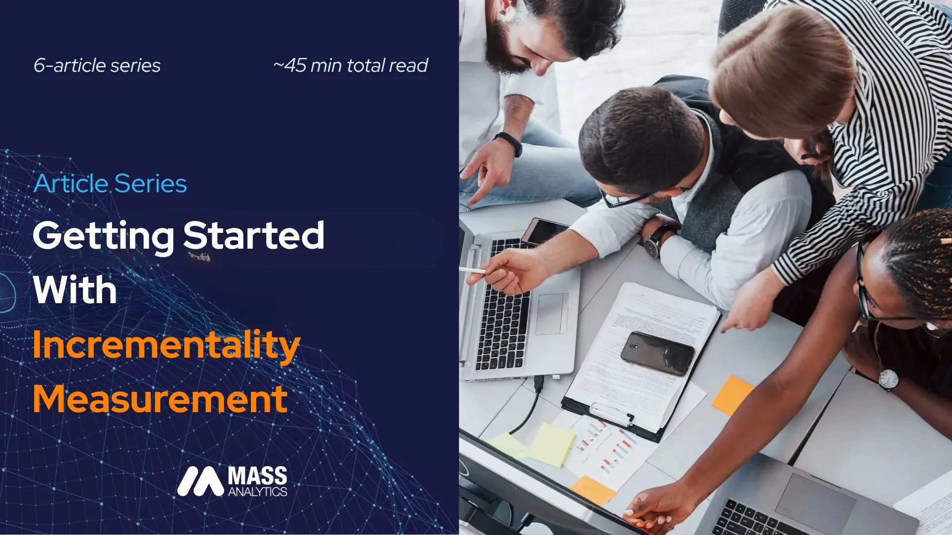 Getting Started With Incrementality Measurement