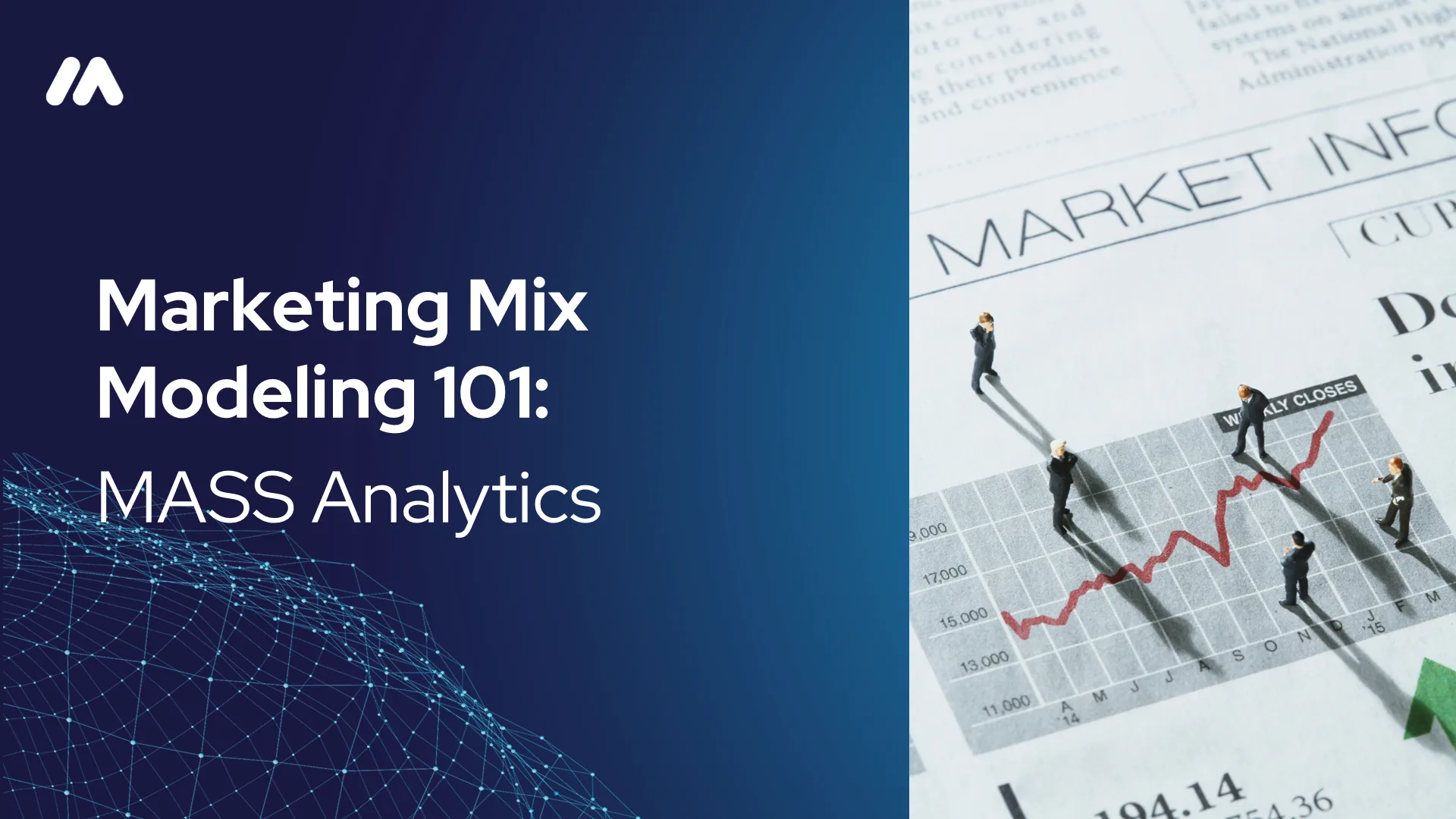 Marketing Mix Modeling 101 blog post cover image by MASS Analytics, featuring the MASS logo on a dark blue background alongside a photograph of miniature business figures walking across a stock market chart printed on newspaper.