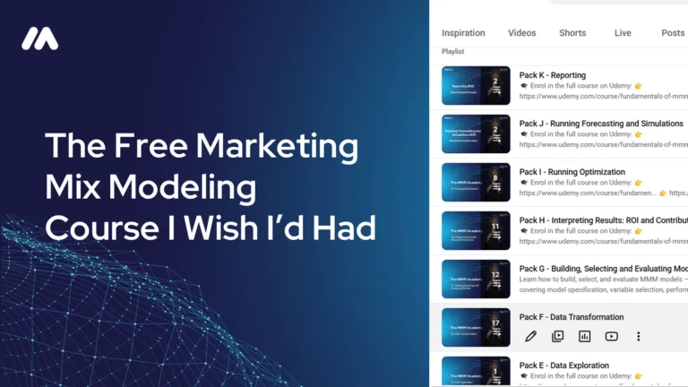 The Free Marketing Mix Modeling Course I Wish I’d Had: A Pack-by-Pack Video Walkthrough